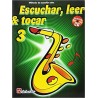 Escuchar, Leer & Tocar. Saxofón Alto 3 + CD